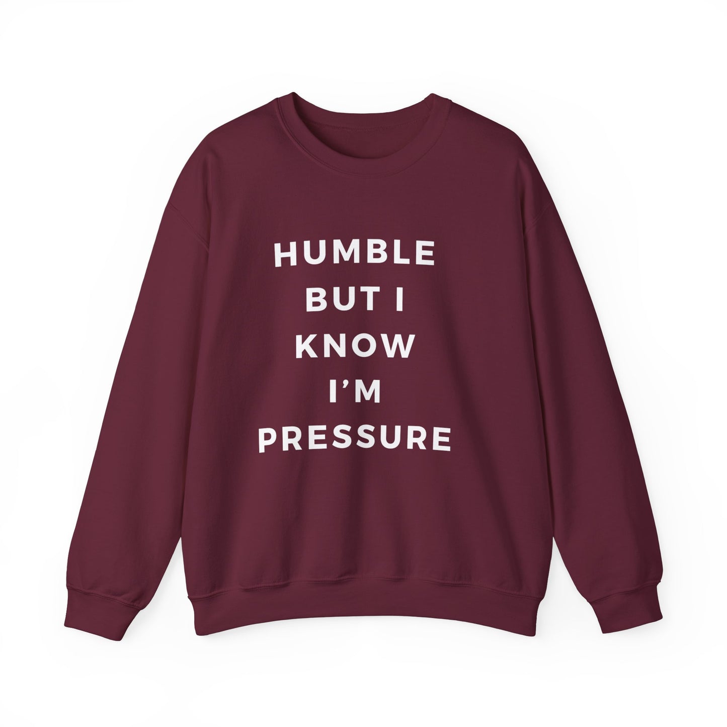 Humble but .....Unisex Heavy Blend™ Crewneck Sweatshirt
