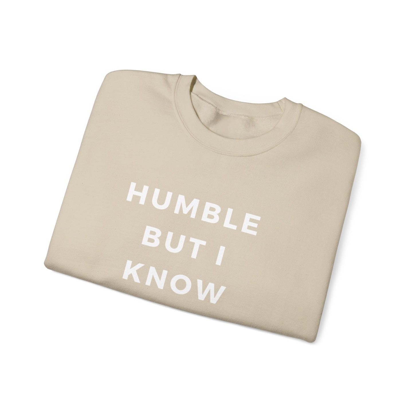 Humble but .....Unisex Heavy Blend™ Crewneck Sweatshirt