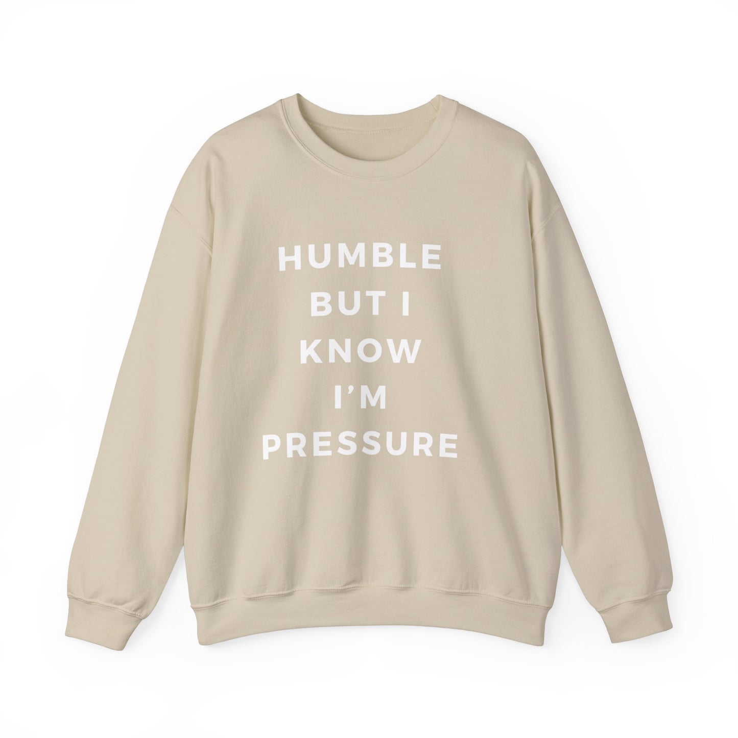 Humble but .....Unisex Heavy Blend™ Crewneck Sweatshirt