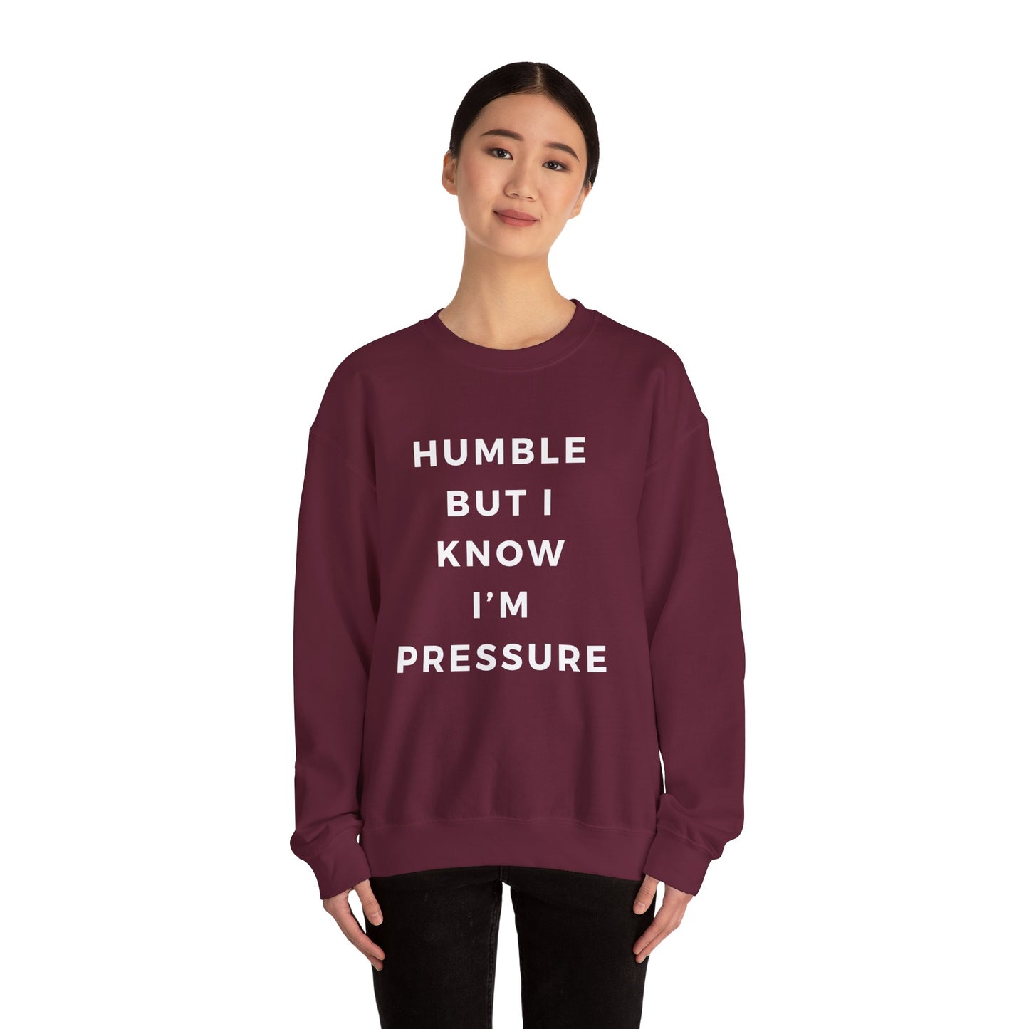 Humble but .....Unisex Heavy Blend™ Crewneck Sweatshirt