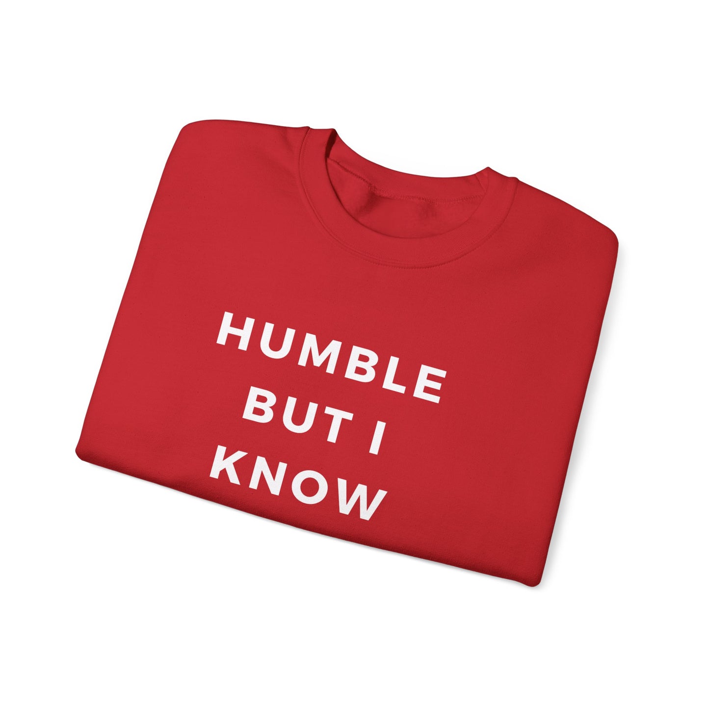 Humble but .....Unisex Heavy Blend™ Crewneck Sweatshirt