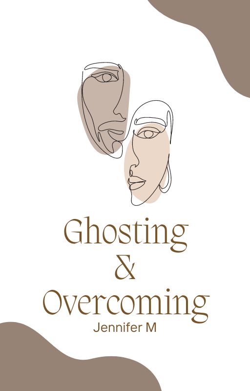 "Navigating Ghosting: Understanding, Coping, and Thriving in the Dating World of 2024, ( with Resell right)