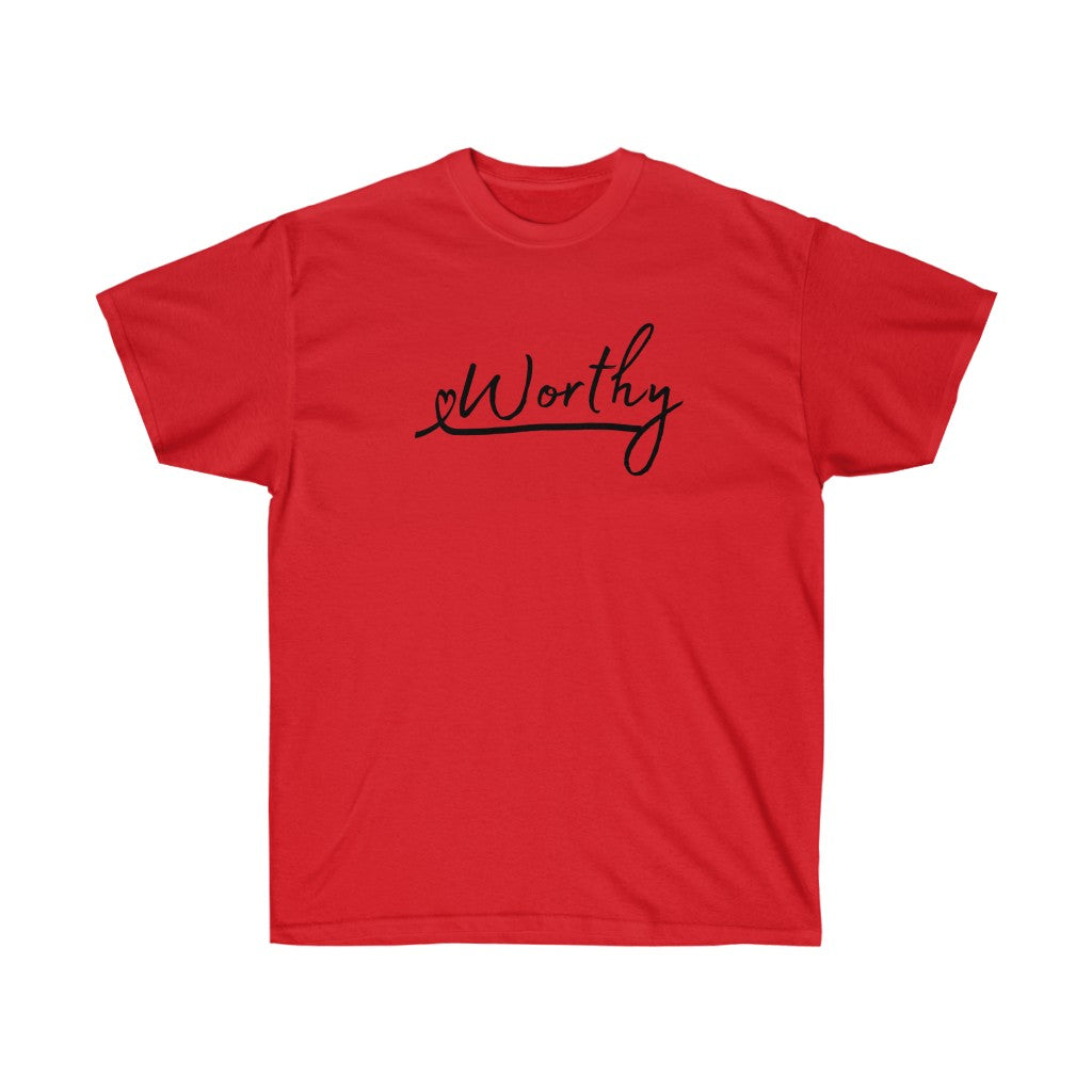 Worthy Unisex Ultra Cotton Tee