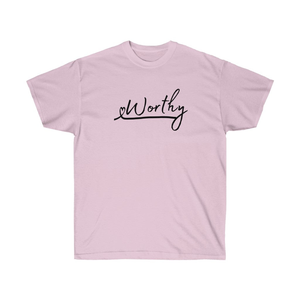 Worthy Unisex Ultra Cotton Tee