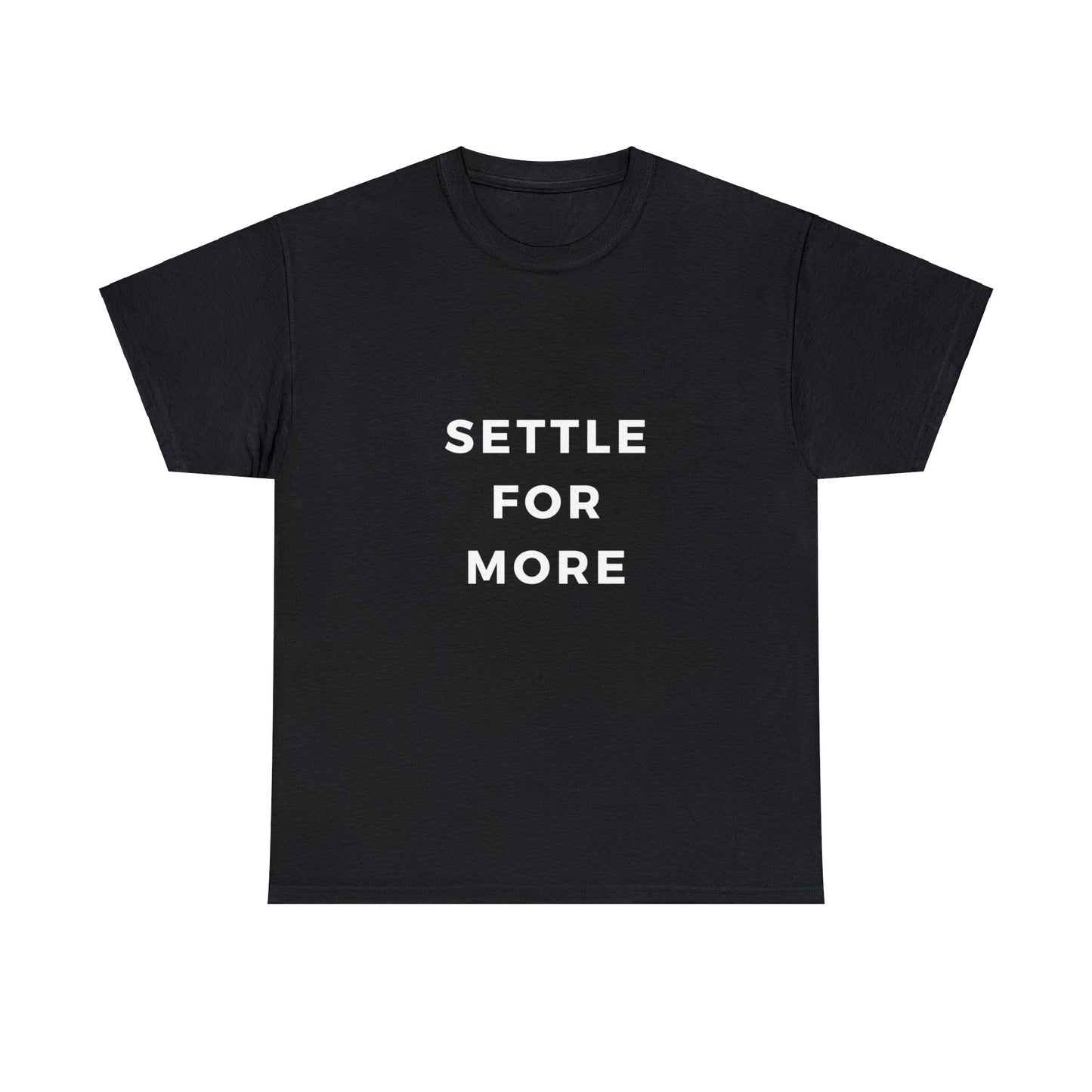 Settle for more Unisex Heavy Cotton Tee
