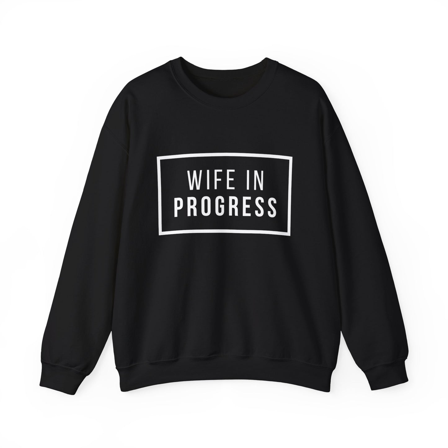 Wife in Progress Crewneck Sweatshirt