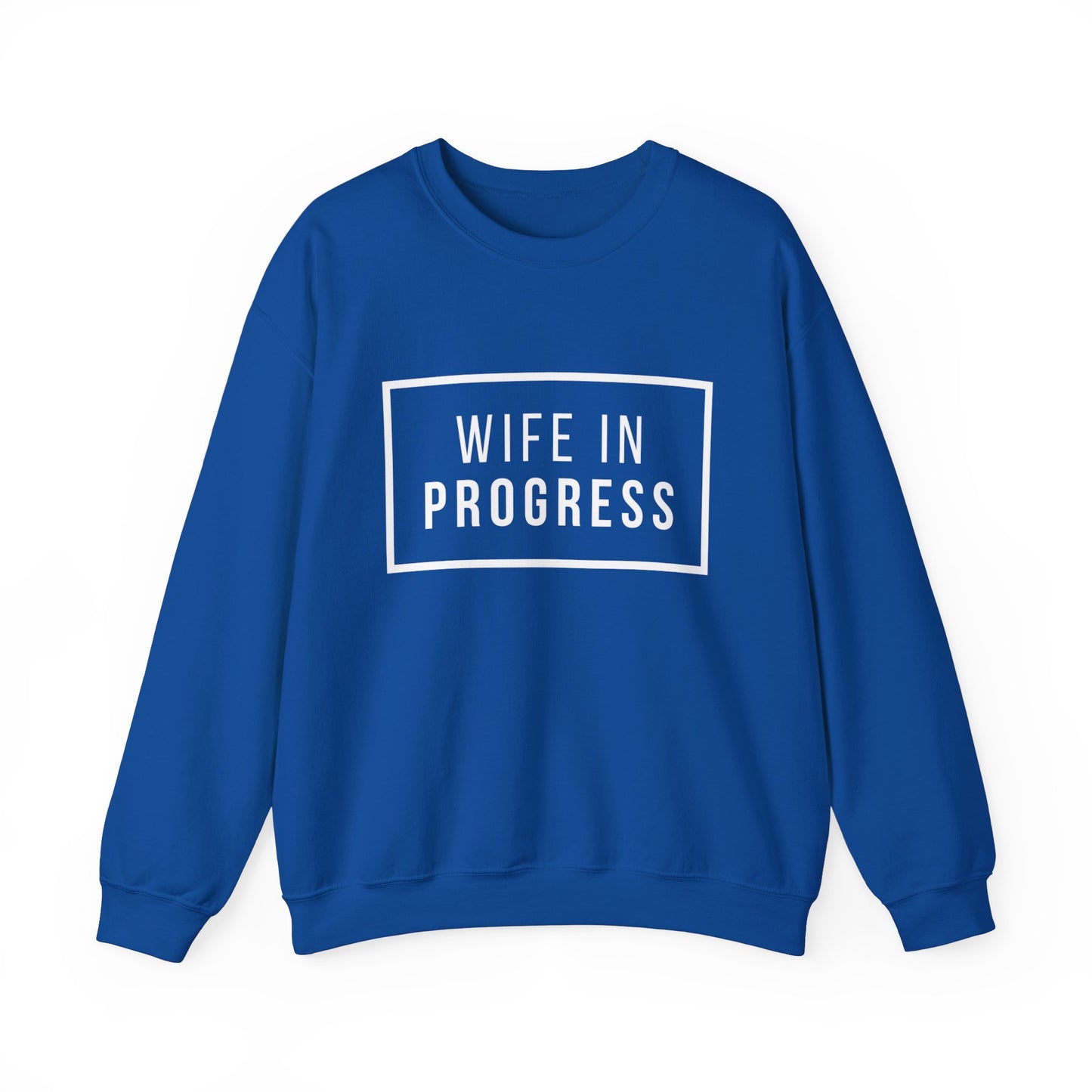 Wife in Progress Crewneck Sweatshirt