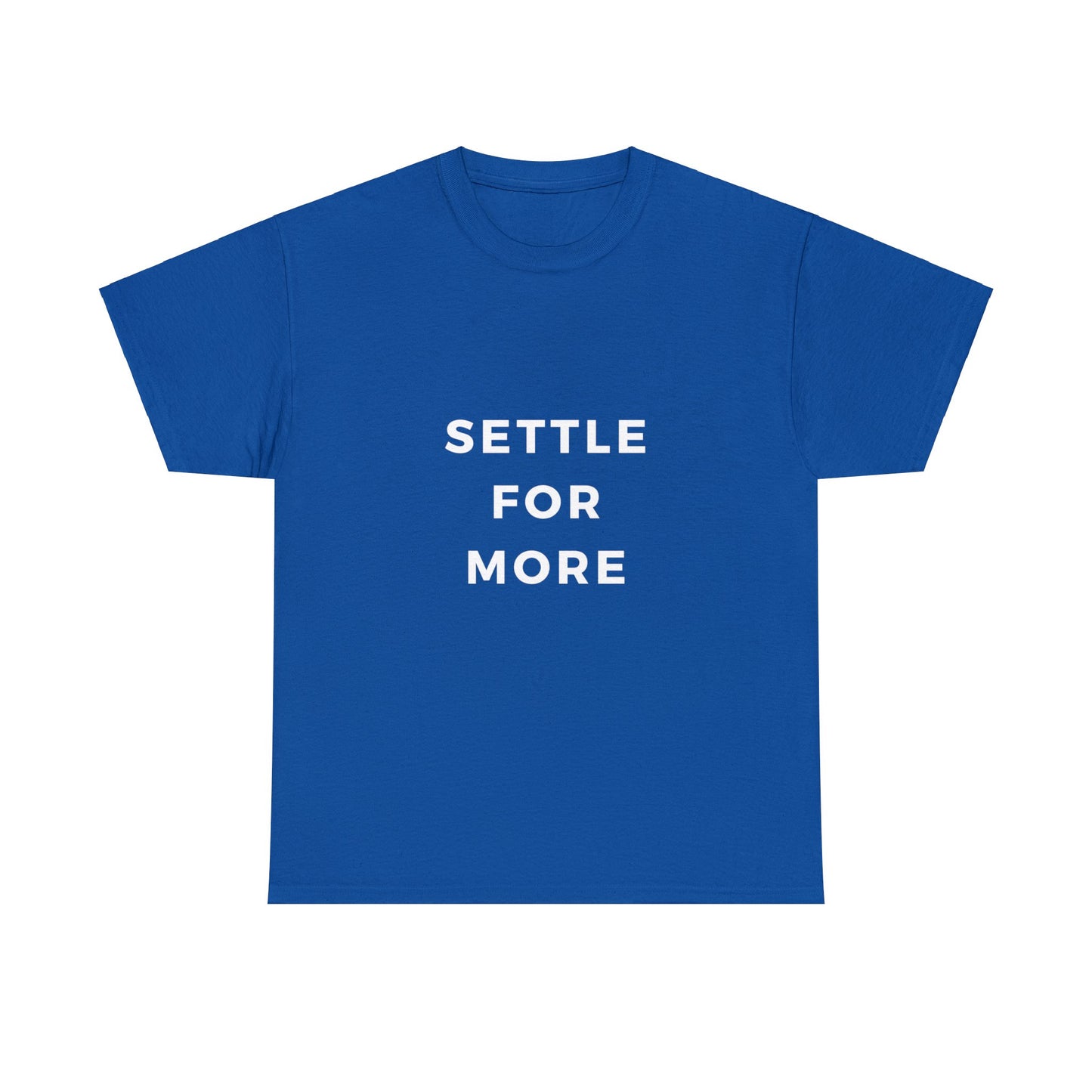 Settle for more Unisex Heavy Cotton Tee
