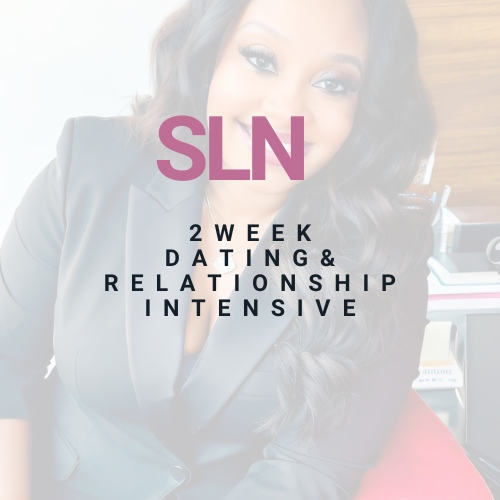 SLN Two Week Exclusive Dating & Relationship Intensive.